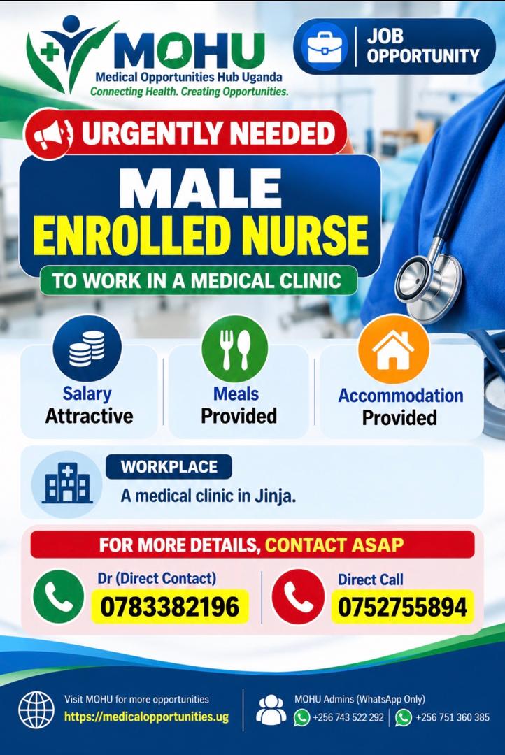 Male Enrolled Nurse Needed Urgently – Jinja